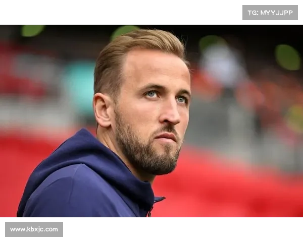 凯恩荣耀再启航见证入选国家队的重要里程碑时刻